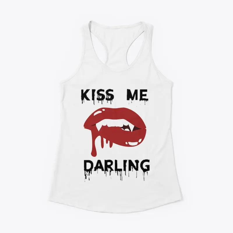 Kiss Me Darling...